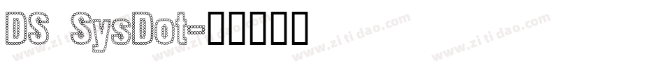DS SysDot字体转换